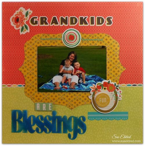 Grandkids are Blessings Layout