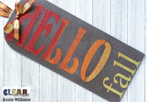 Hello Fall Sign by Annie Williams for Clear Scraps - Add Bow