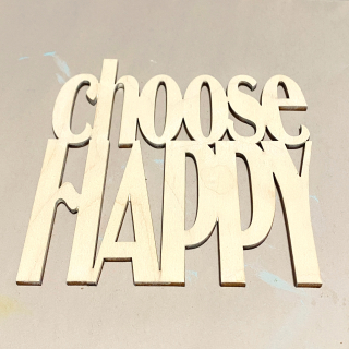 Clear_scraps_mason_jar_wood_shape_choose_happy_script_word_stencil_quote