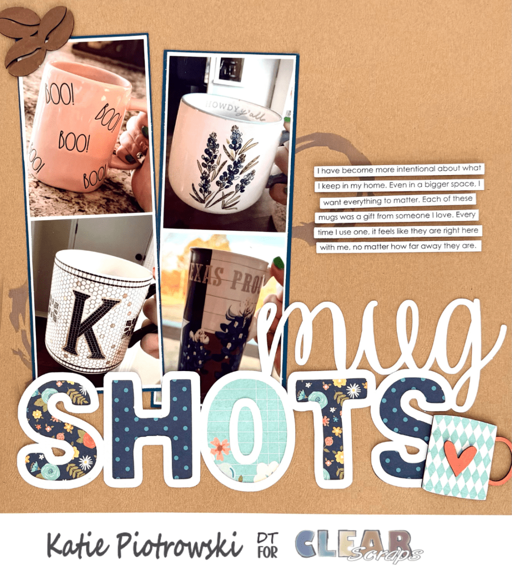 Mug Shots: A Coffee-Inspired Scrapbook Story of Meaningful Moments